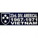 Vietnam 23rd Div 67-71 Bumper Sticker
