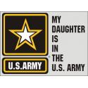 My Daughter is in the Army with Side Star Logo Decal