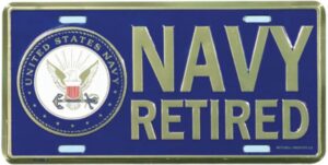 Navy Retired with United States Navy Crest Embossed Metal License Plate