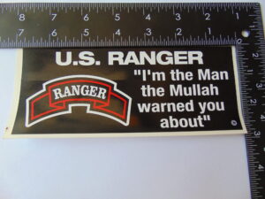 Ranger I'm the Man The Mullah warned you about Bumper Sticker