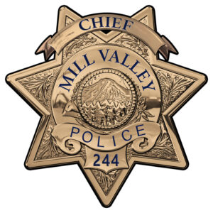California MILL VALLEY POLICE CHEIF - Personalized Large Metal Sign 16 x16"
