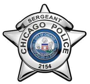CHICAGO POLICE DEPARTMENT SERGEANTS BADGE - Personalized All Metal Sign 15 x 14"