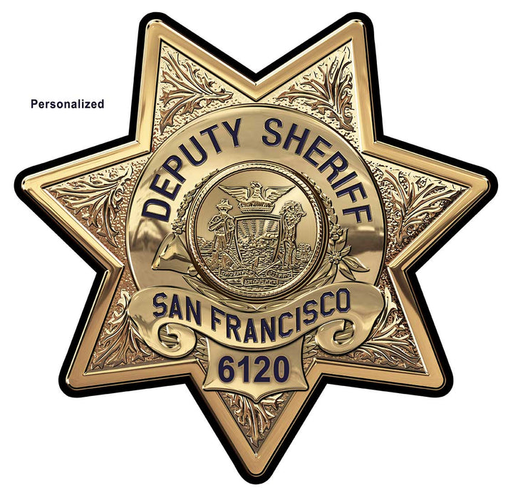 SAN FRANCISCO SHERIFFS OFFICE BADGE - Personalized All Metal Sign 15 x 15