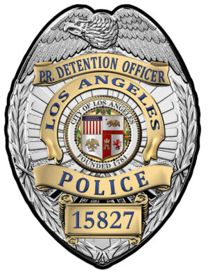 LAPD DETENTION OFFICER BADGE - Personalized Metal Sign 12 x 17"