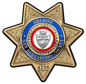 SAN BERNADINO COUTNY SHERIFF BADGE Sign Personalized 15 x 15"